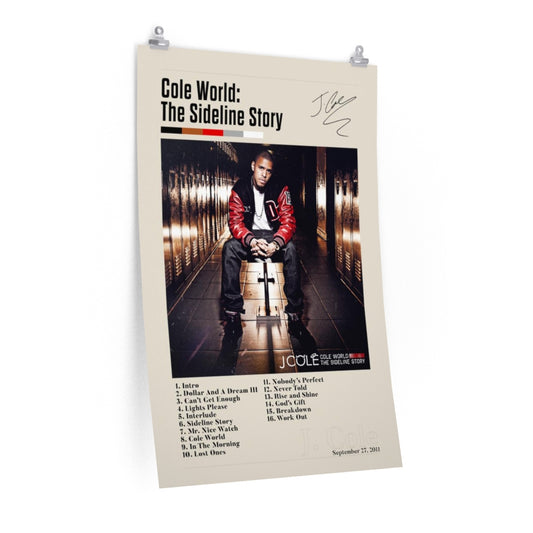 Cole World: The Sideline Story - J. Cole Premium Matte Poster